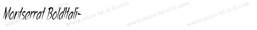 Montserrat BoldItali字体转换